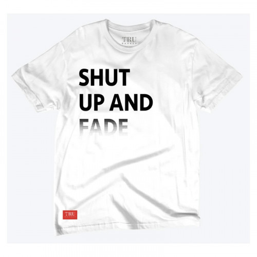 19747-trubarber-tshirt-shut-up-fade-white-youbarber